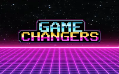 Game Changers